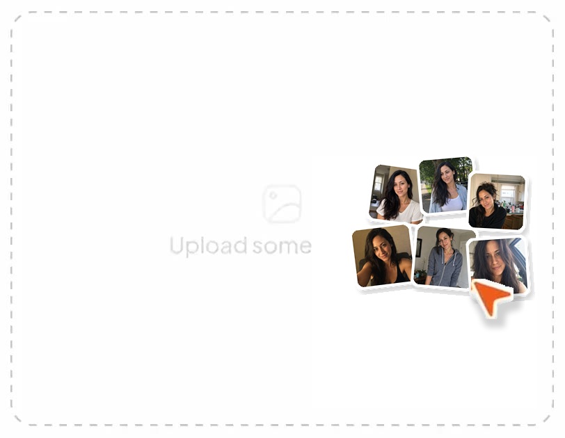 Upload a few photos of yourself